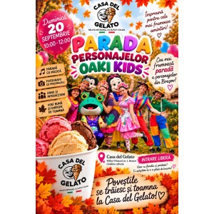 Poveștile prind viață! Parada Personajelor OAKI KIDS la Casa del Gelato
